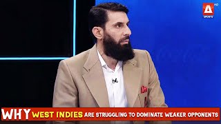 Misbah ul Haq explains why West Indies are struggling to dominate weaker opponents in T20WorldCup