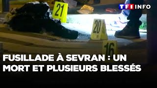 Fusillade à Sevran : un mort et plusieurs blessés