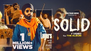 Solid Official Video Ammy Virk  Layers  Jaymeet  Rony Ajnali  Gill Machhrai  B2Gethers