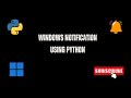 Python Desktop Notifications | Build System Alerts in Minutes!