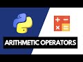 Arithmetic Operators in Python | Python Tutorial for Beginners