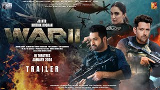 WAR 2 - Trailer | Hrithik Roshan | Jr NTR | Kiara Advani | Siddharth Anand, Salman K, Yash Raj Films