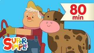Old MacDonald Had A Farm + More | Kids Songs and Nursery Rhymes | Super Simple S