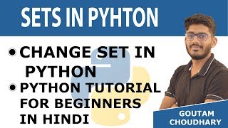 #20 Change Set in Python - Python Tutorials for Beginners