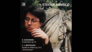 Stefan Arnold plays Schumann - Kreisleriana, op. 16, no. 1, 2, 6, 7