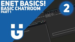Basic ENet Tutorial Series - Chat App Part 1 (2/5)