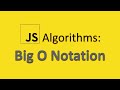 Must-Know JavaScript Algorithms for Beginners || Big O Notation