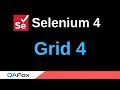 Selenium 4 - New Features - Part 20 - Grid 4 - Types and Detailed Configuration