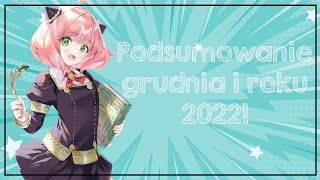 Podsumowanie grudnia 2022!