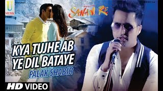 Kya Tujhe Ab Ye Dil Bataye  FALAK SHABBIR by Unlimited Musik
