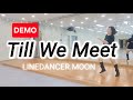 [라인댄스]Till We Meet_DEMO(#틸위밋라인댄스)