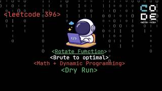 leetcode 396 | Rotate Function | Math | Dynamic Programming | Leetcode POTD | DSA