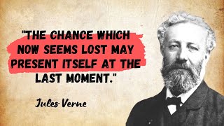 Best Jules Verne Quotes on Nature, Science and Imagination