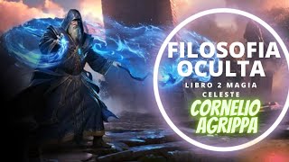 Cornelio Agrippa- Filosofía oculta Libro 2 Magia Celeste