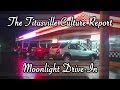 The Titusville Culture Report: Moonlight Drive-In