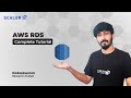 AWS RDS Tutorial for Beginners | Learn Amazon Relational Database Services | Scaler