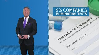 Why are some employers doing away with drug tests?