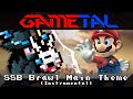 Main Theme (Super Smash Bros. Brawl) (Instrumental Version) - GaMetal Remix