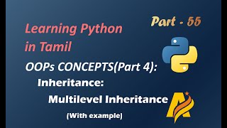 Python Object Oriented Programming in Tamil | Inheritance | Multilevel Inheritance with Example