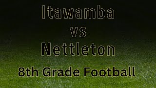 Itawamba vs Nettleton 8th Grade Football