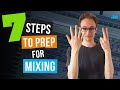 How To Prepare Your Tracks for Mixing (7 Simple Steps)