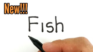 VERY EASY , How to turn words FISH into cartoon
