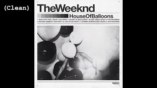 Coming Down (Clean) - The Weeknd
