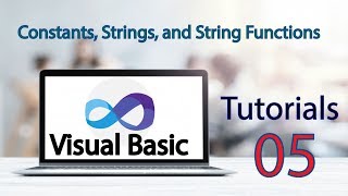 Visual Basic Tutorial 5 Constants, Strings, and String Functions