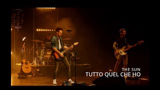 The Sun - Tutto quel che ho (Live In Assisi, 03/12/2022)