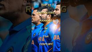 TOP 10 CRICKETERS IN 21st CENTURY #viratkohlircb #msdhoni #hitman #ipl2025 openers#viral