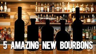 5 Amazing New Available BOURBONS To Look For in 2022