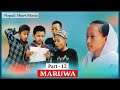 MARUWA 12 nepali short movie 2023 || मरुवा १२ | new nepali film 2080