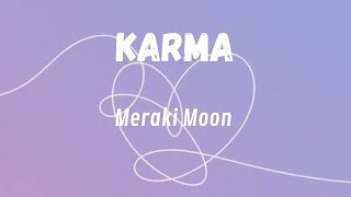 Meraki Moon - Karma (Lyrics)