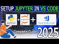 How to install Jupyter Notebook in Visual Studio Code on Windows 11 [ 2025 Update] Jupyter in VSCode