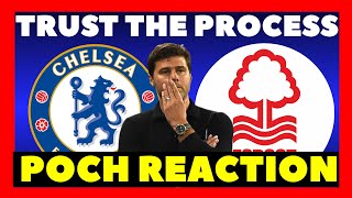 TRUST THE PROCESS, POCHETTINO MESSAGE TO FANS | CHELSEA 0-1 NOTTINGHAM | PRESS, REACTION, INTERVIEW