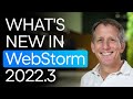 What's New in WebStorm 2022.3
