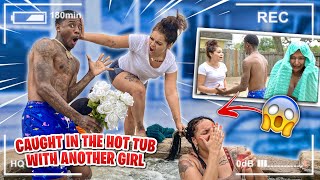 CAUGHT in the HOT TUB with another GIRL PRANK on GIRLFRIEND *SHE FREAKED*