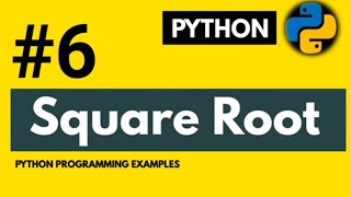 Python Programs| Square Root Python Program|Example For Beginners..#1k