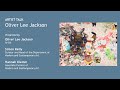 Artist Talk: Oliver Lee Jackson