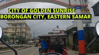 BORONGAN CITY, EASTERN SAMAR | THE CITY OF GOLDEN SUNRISE