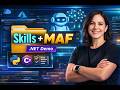 Skills in Microsoft Agent Framework: Quick .NET Demo