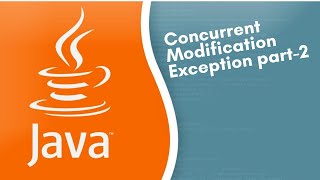 Concurrent Modification Exception solution part-2