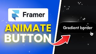 How To Animate Button In Framer (Full Guide)