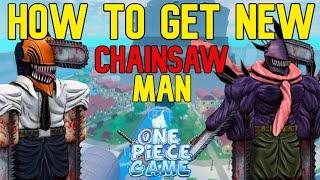 [AOPG] HOW TO GET NEW CHAINSAWMAN STYLE IN A One Piece Game!