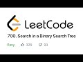 Search in a Binary Search Tree - LeetCode Problem #700