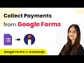 How to Collect Payments From Google Forms
