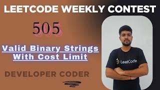 Valid Binary Strings With Cost Limit | LeetCode 3955 | Weekly Contest 505 | Java | Developer Coder
