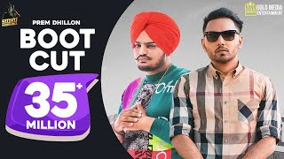 Boot Cut   Prem Dhillon   Sidhu Moose Wala Full Video   Tdot Films   SanB Latest Punjabi Song 2019