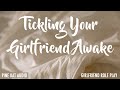Waking Up [LISTENER REQUEST][SWEET][GIGGLES]