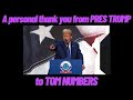 A personal thank you from PRES TRUMP to TOM NUMBERS…